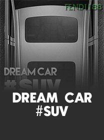 Dream Car SUV